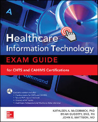 Healthcare Information Technology Exam Guide, 2nd Edition