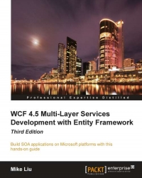 WCF 4.5 Multi-Layer Services Development with Entity Framework, 3rd Edition
