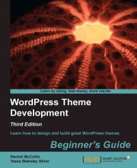WordPress Theme Development, 3rd Edition