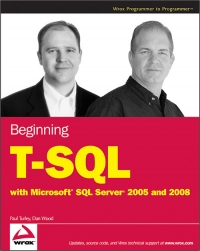 Beginning T-SQL with Microsoft SQL Server 2005 and 2008 Free Ebook Beginning T-SQL with Microsoft SQL Server 2005 and 2008 Free Ebook