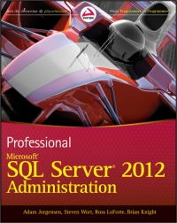 Professional Microsoft SQL Server 2012 Administration Free Ebook Professional Microsoft SQL Server 2012 Administration Free Ebook