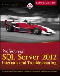 Professional SQL Server 2012 Internals and Troubleshooting Free Ebook Professional SQL Server 2012 Internals and Troubleshooting Free Ebook