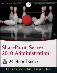 SharePoint Server 2010 Administration 24 Hour Trainer Free Ebook SharePoint Server 2010 Administration 24 Hour Trainer Free Ebook