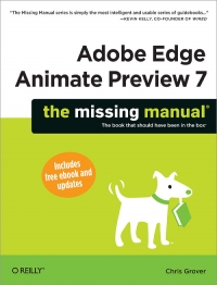 Adobe Edge Animate Preview 7: The Missing Manual Free Ebook Adobe Edge Animate Preview 7: The Missing Manual Free Ebook