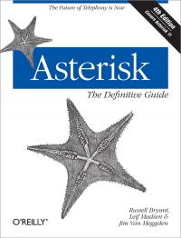 Asterisk: The Definitive Guide, 4th Edition Free Ebook Asterisk: The Definitive Guide, 4th Edition Free Ebook