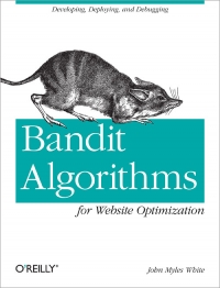 Bandit Algorithms for Website Optimization Free Ebook Bandit Algorithms for Website Optimization Free Ebook