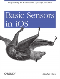 Basic Sensors in iOS Free Ebook Basic Sensors in iOS Free Ebook