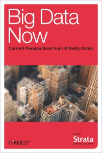Big Data Now Free Ebook Big Data Now Free Ebook