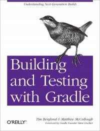 Building and Testing with Gradle Free Ebook Building and Testing with Gradle Free Ebook