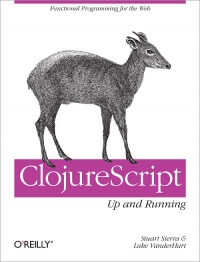 ClojureScript: Up and Running Free Ebook ClojureScript: Up and Running Free Ebook