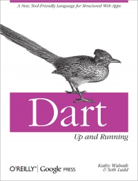 Dart: Up and Running Free Ebook Dart: Up and Running Free Ebook