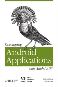 Developing Android Applications with Adobe AIR Free Ebook Developing Android Applications with Adobe AIR Free Ebook