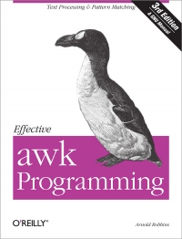 Effective awk Programming, 3rd Edition Free Ebook Effective awk Programming, 3rd Edition Free Ebook