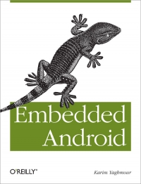 Embedded Android Free Ebook Embedded Android Free Ebook