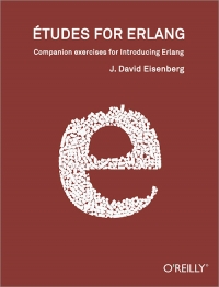Etudes for Erlang Free Ebook Etudes for Erlang Free Ebook