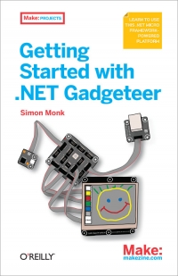 Getting Started with .NET Gadgeteer Free Ebook Getting Started with .NET Gadgeteer Free Ebook