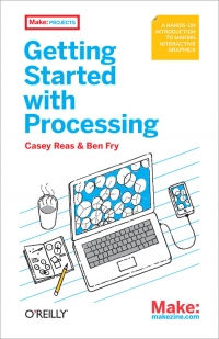 Getting Started with Processing Free Ebook Getting Started with Processing Free Ebook