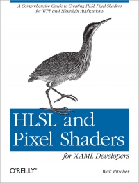 HLSL and Pixel Shaders for XAML Developers Free Ebook HLSL and Pixel Shaders for XAML Developers Free Ebook