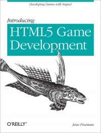 Introducing HTML5 Game Development Free Ebook Introducing HTML5 Game Development Free Ebook