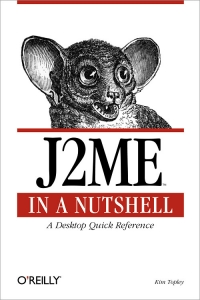 J2ME in a Nutshell Free Ebook J2ME in a Nutshell Free Ebook