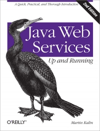 Java Web Services: Up and Running, 2nd Edition