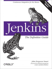 Jenkins: The Definitive Guide Free Ebook Jenkins: The Definitive Guide Free Ebook
