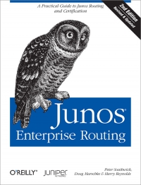Junos Enterprise Routing, 2nd Edition Free Ebook Junos Enterprise Routing, 2nd Edition Free Ebook