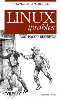 Linux iptables Pocket Reference Free Ebook Linux iptables Pocket Reference Free Ebook