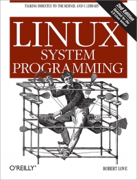 Linux System Programming, 2nd Edition Free Ebook Linux System Programming, 2nd Edition Free Ebook