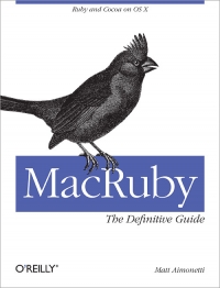 MacRuby: The Definitive Guide Free Ebook MacRuby: The Definitive Guide Free Ebook