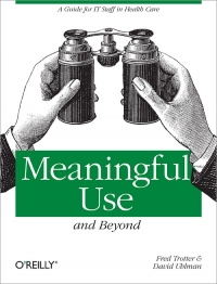 Meaningful Use and Beyond Free Ebook Meaningful Use and Beyond Free Ebook