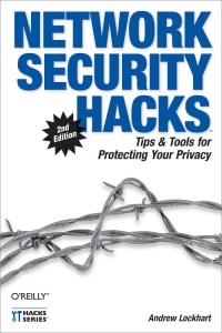 Network Security Hacks, 2nd Edition Free Ebook Network Security Hacks, 2nd Edition Free Ebook