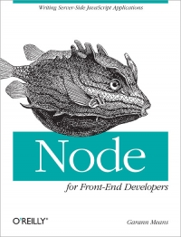 Node for Front-End Developers Free Ebook Node for Front-End Developers Free Ebook