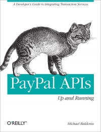 PayPal APIs: Up and Running Free Ebook PayPal APIs: Up and Running Free Ebook