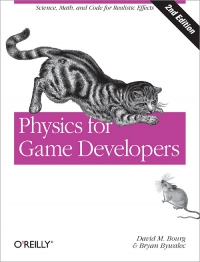 Physics for Game Developers, 2nd Edition