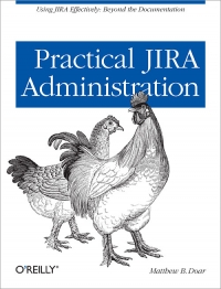 Practical JIRA Administration