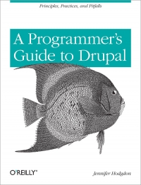 Programmer's Guide to Drupal