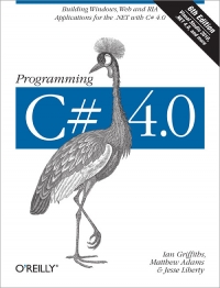 Programming C# 4.0, 6th Edition Free Ebook Programming C# 4.0, 6th Edition Free Ebook