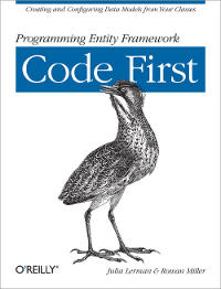 Programming Entity Framework: Code First Free Ebook Programming Entity Framework: Code First Free Ebook