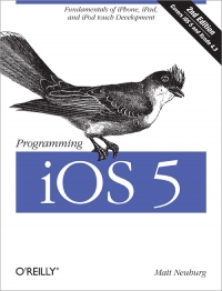 Programming iOS 5, 2nd Edition : Covers iOS 5 and Xcode 4.3 Free Ebook Programming iOS 5, 2nd Edition : Covers iOS 5 and Xcode 4.3 Free Ebook