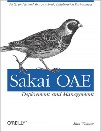 Sakai OAE Deployment and Management Free Ebook Sakai OAE Deployment and Management Free Ebook