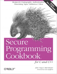 Secure Programming Cookbook for C and C++ Free Ebook Secure Programming Cookbook for C and C++ Free Ebook