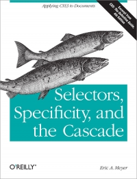 Selectors, Specificity, and the Cascade Free Ebook Selectors, Specificity, and the Cascade Free Ebook