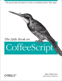 The Little Book on CoffeeScript Free Ebook The Little Book on CoffeeScript Free Ebook