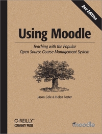 Using Moodle, 2nd Edition Free Ebook Using Moodle, 2nd Edition Free Ebook