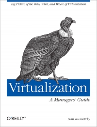 Virtualization: A Manager Virtualization: A Manager