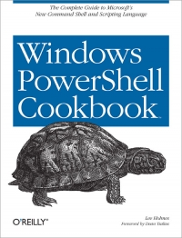 Windows PowerShell Cookbook Free Ebook Windows PowerShell Cookbook Free Ebook