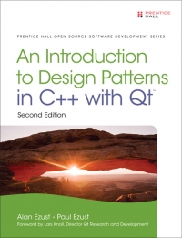 Introduction to Design Patterns in C++ with Qt, 2/E