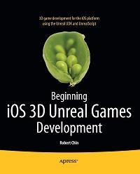 Beginning iOS 3D Unreal Games Development Free Ebook Beginning iOS 3D Unreal Games Development Free Ebook