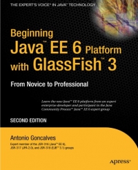 Beginning Java EE 6 with GlassFish 3, 2nd Edition
